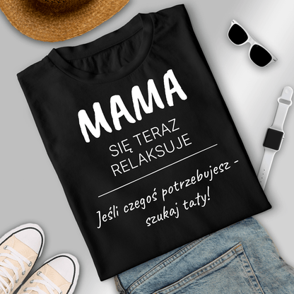 Koszulka damska z nadrukiem MAMA SIĘ RELAKSUJE - spersonalizowany prezent dla mamy - Adamell.pl