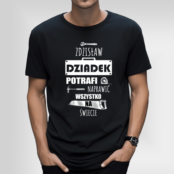Koszulka męska z nadrukiem NAPRAWI WSZYSTKO - spersonalizowany prezent dla dziadka - Adamell.pl