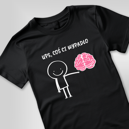 Koszulka unisex z nadrukiem COŚ CI WYPADŁO - prezent dla mężczyzny, kobiety - Adamell.pl