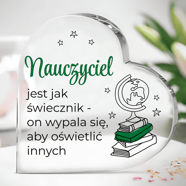 Mój drogi nauczycielu - Szklane serce, spersonalizowany prezent dla nauczyciela - Adamell.pl
