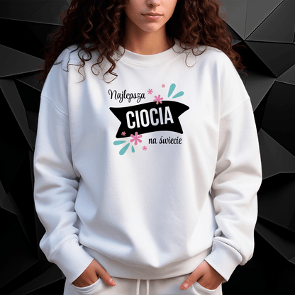 Personalizowana bluza damska z własnym nadrukiem CIOCI - prezent dla cioci - Adamell.pl