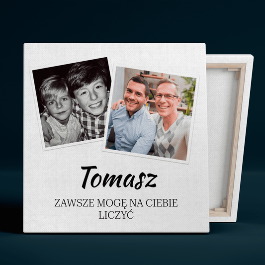 Zawsze mogę na Ciebie liczyć - druk na płótnie, spersonalizowany prezent dla brata - Adamell.pl