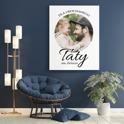Dla ukochanego taty - druk na płótnie, spersonalizowany prezent dla taty - Adamell.pl