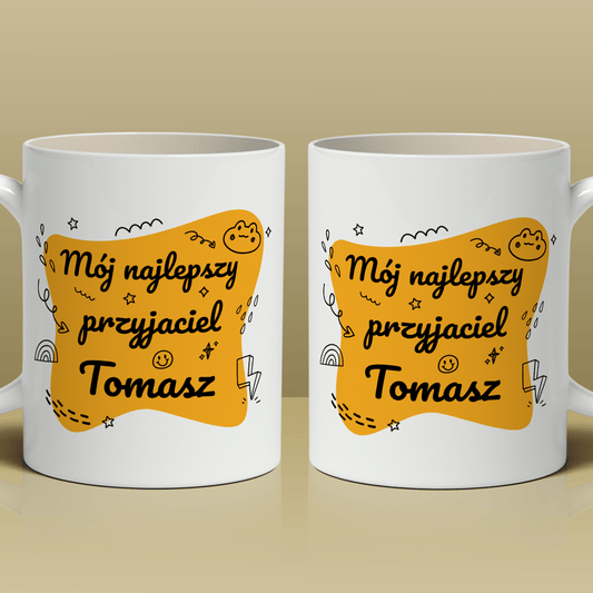 Mój najlepszy przyjaciel - 1x Kubek z nadrukiem, spersonalizowany prezent dla przyjaciela - Adamell.pl