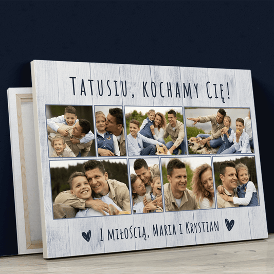 Tatusiu, kochamy Cię - druk na płótnie, spersonalizowany prezent dla taty - Adamell.pl
